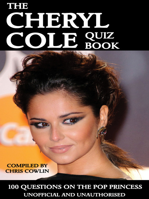 The Cheryl Cole Quiz Book (eBook): 100 Questions on the Pop Princess